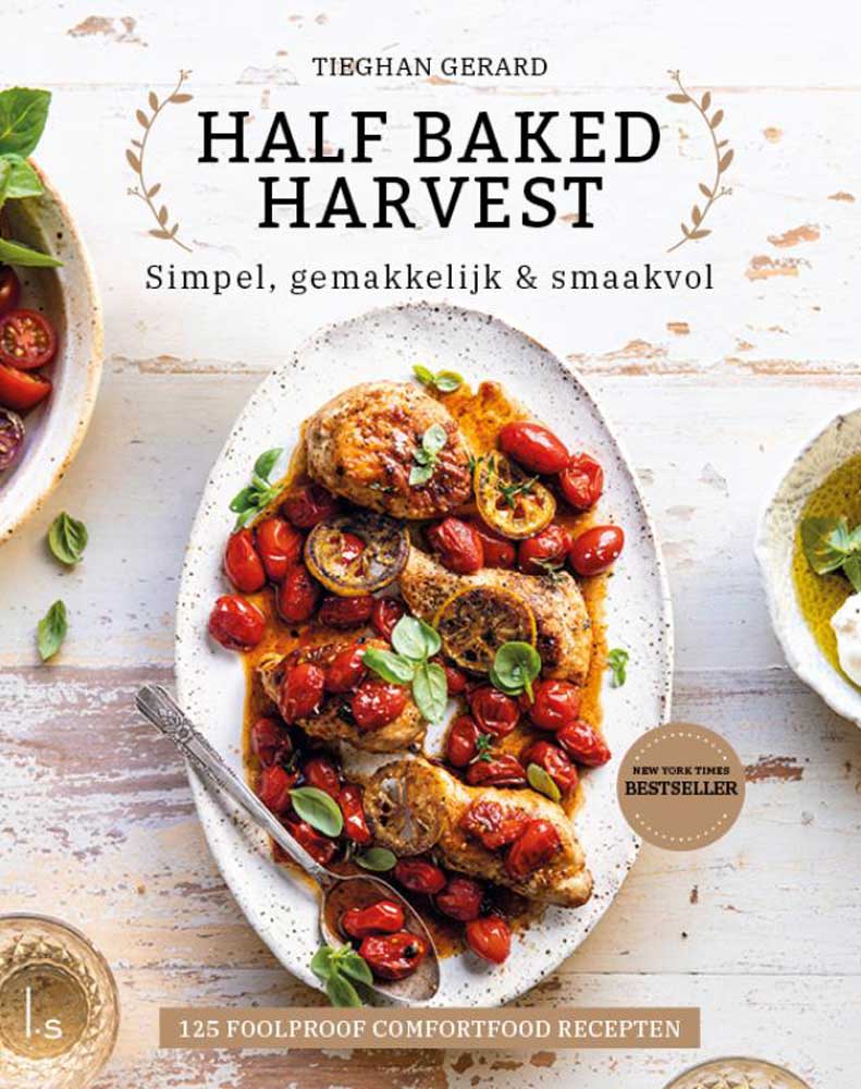 Half Baked Harvest - Tieghan Gerard