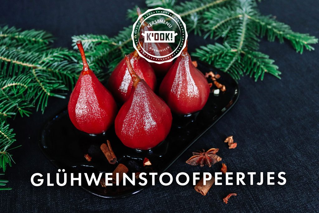 K’OOK! kerstmenu – Glühweinstoofpeertjes
